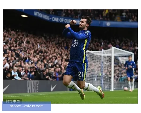 奇尔韦尔持续提升状态，近期表现备受关注